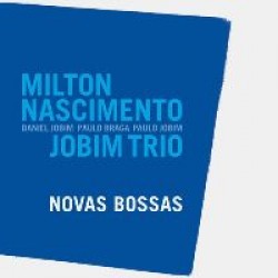 CD Milton Nascimento E Jobim Trio - Novas Bossas