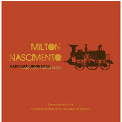 CD Milton Nascimento - Nada Será Como Antes