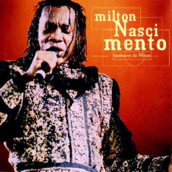 CD Milton Nascimento - Tambores de Minas