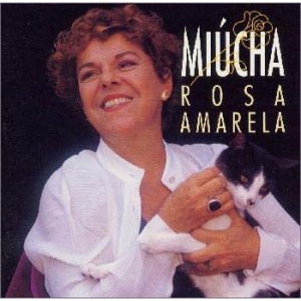 CD Miucha - Rosa Amarela