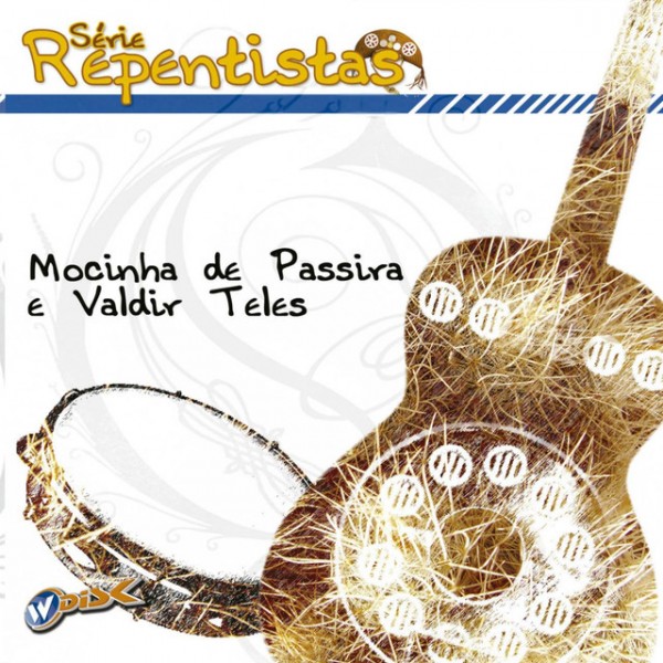 CD Mocinha de Passira e Valdir Teles - Série Repentistas Vol. 5