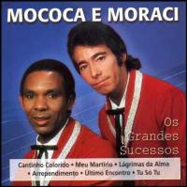 CD Mococa E Moraci - Os Grandes Sucessos