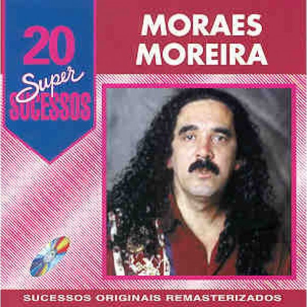 CD Moraes Moreira - 20 Super Sucessos