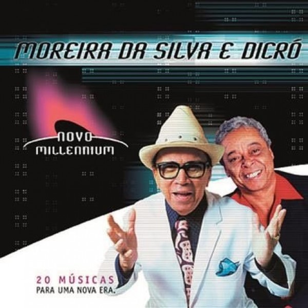 CD Moreira da Silva e Dicró - Novo Millennium