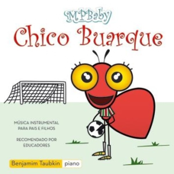 CD MPBaby - Chico Buarque (1ª Edição)