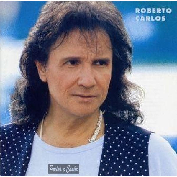 CD Roberto Carlos - Mulher De 40
