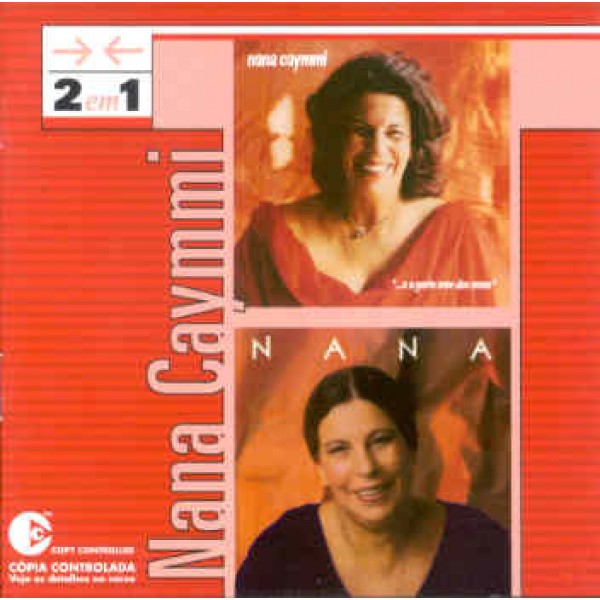 CD Nana Caymmi - 2 Em 1: E A Gente Nem Deu Nome/Chora Brasileira
