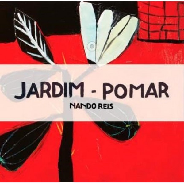 CD Nando Reis - Jardim-Pomar (Digipack)