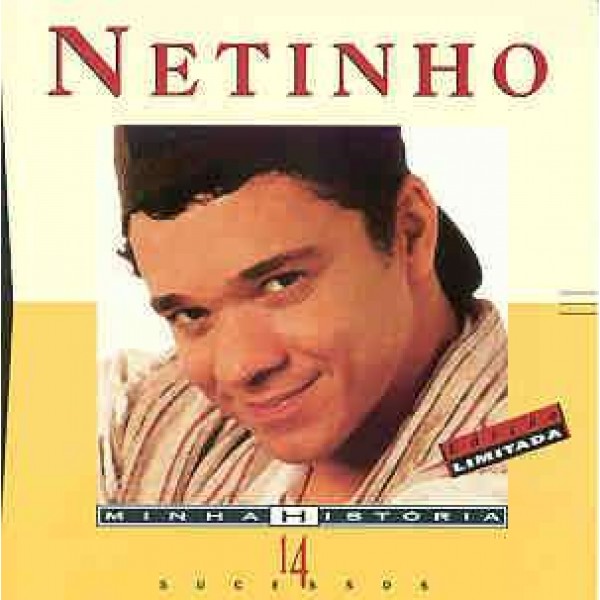 CD Netinho - Minha História