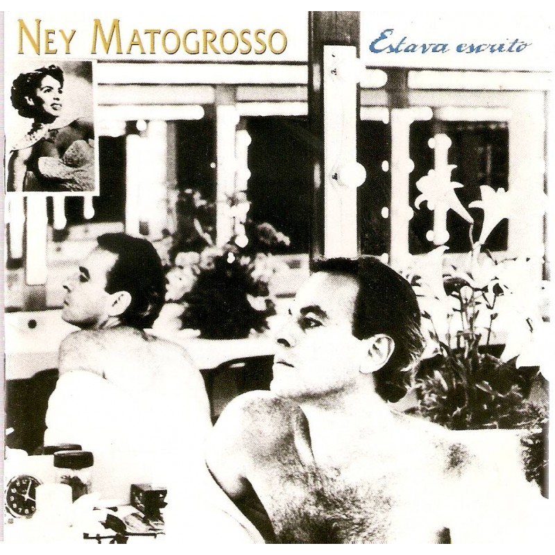 CD Ney Matogrosso - Estava Escrito