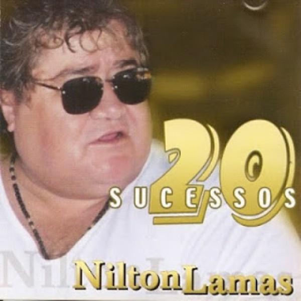 CD Nilton Lamas - 20 Sucessos