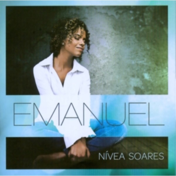 CD Nívea Soares - Emanuel