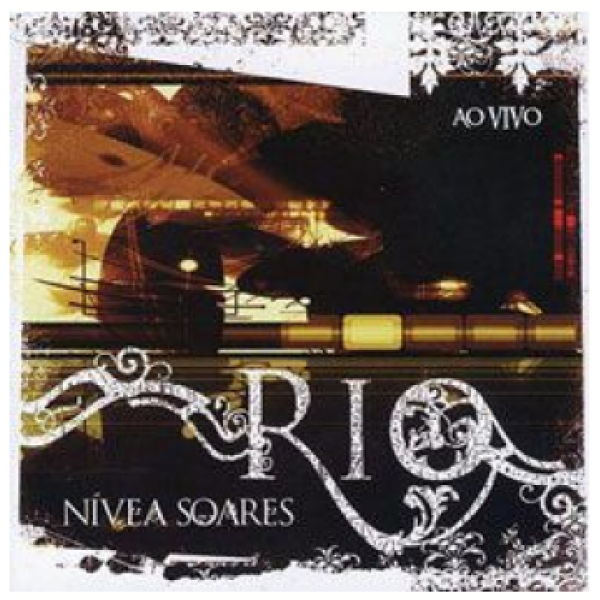 CD Nívea Soares - Rio Ao Vivo