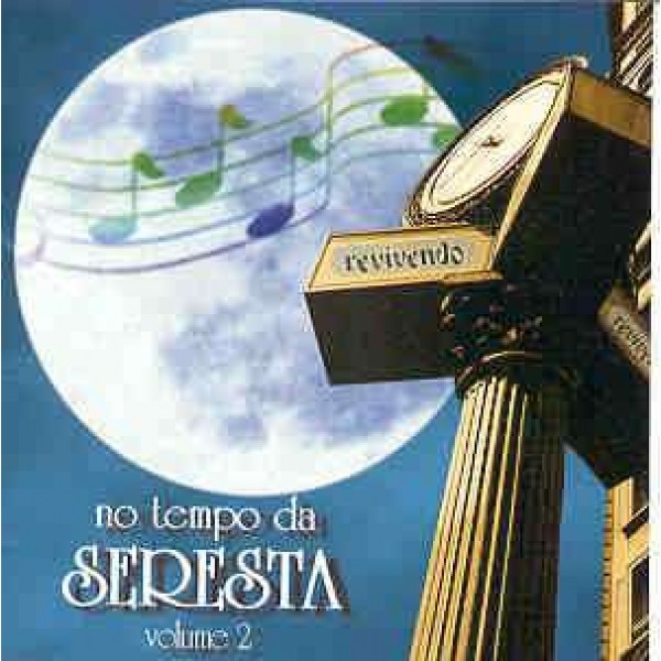 CD No Tempo da Seresta - Vol. 2
