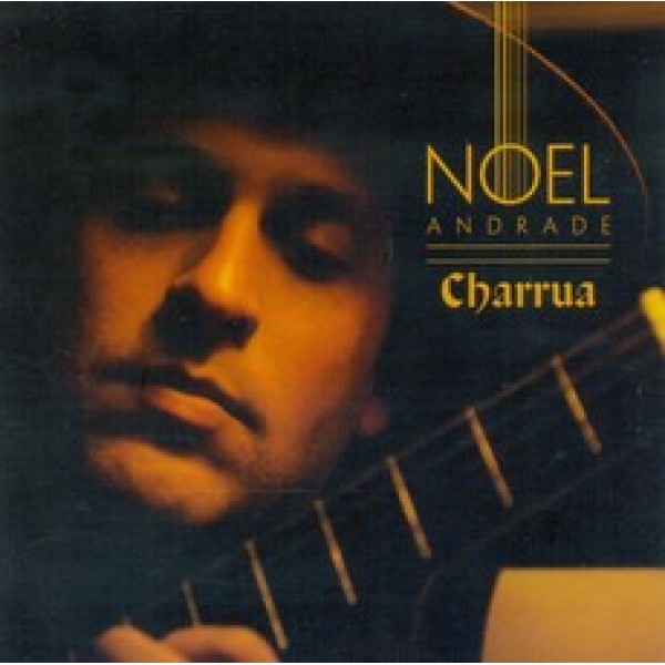 CD Noel Andrade - Charrua