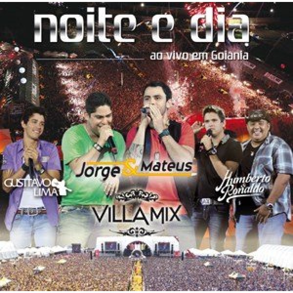 CD Noite e Dia - Villa Mix: Ao Vivo Em Goiânia