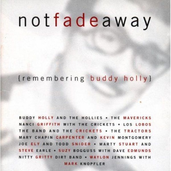 CD Not Fade Away: Remembering Buddy Holly