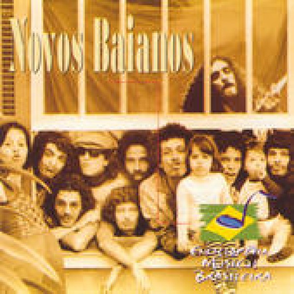 CD Novos Baianos - Enciclopédia Musical Brasileira