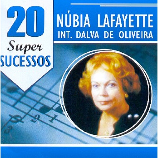 CD Núbia Lafayette - 20 Super Sucessos: Int. Dalva de Oliveira