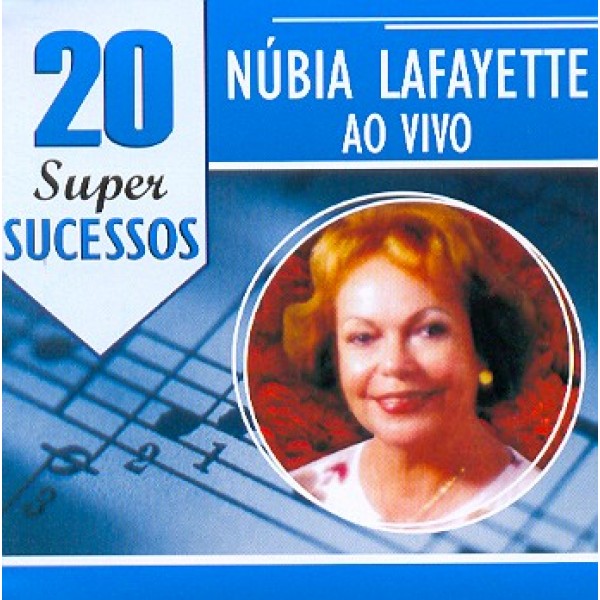 CD Núbia Lafayette - 20 Super Sucessos Ao Vivo