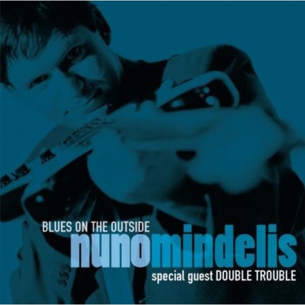 CD Nuno Mindelis - Blues On The Outside