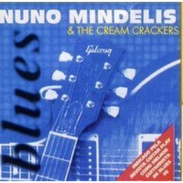 CD Nuno Mindelis & The Cream Crackers - Nuno Mindelis & The Cream Crackers 