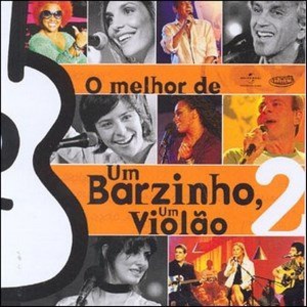 CD Um Barzinho, Um Violão - O Melhor de Vol. 2