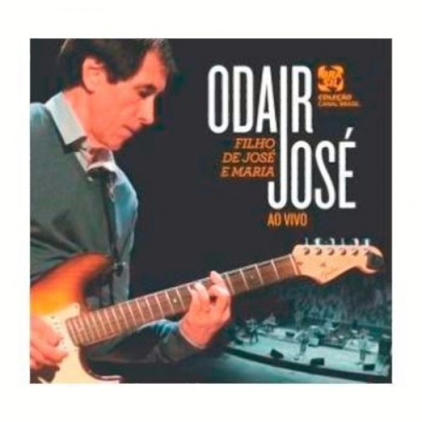 CD Odair José - Filho de José e Maria Ao Vivo