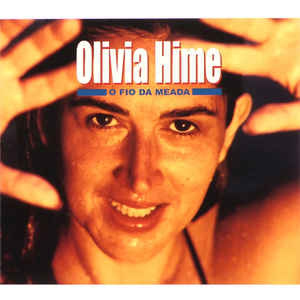 CD Olivia Hime - O Fio Da Meada (Digipack)