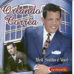 CD Orlando Corrêa - Meu Sonho É Você