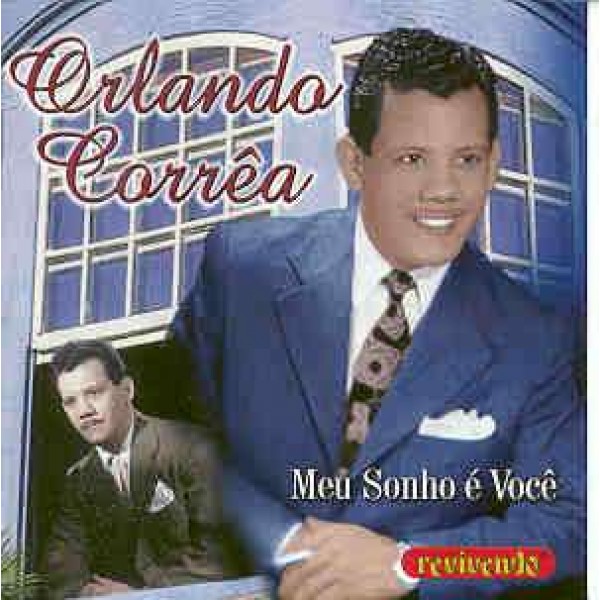 CD Orlando Corrêa - Meu Sonho É Você