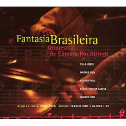 CD Orquestra de Câmara Rio Strings - Fantasia Brasileira (Digipack)