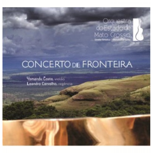 CD Orquestra do Estado de Mato Grosso - Concerto de Fronteira (Digipack)