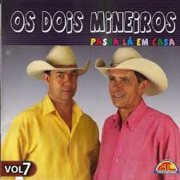 CD Os Dois Mineiros - Passa Lá Em Casa Vol. 7