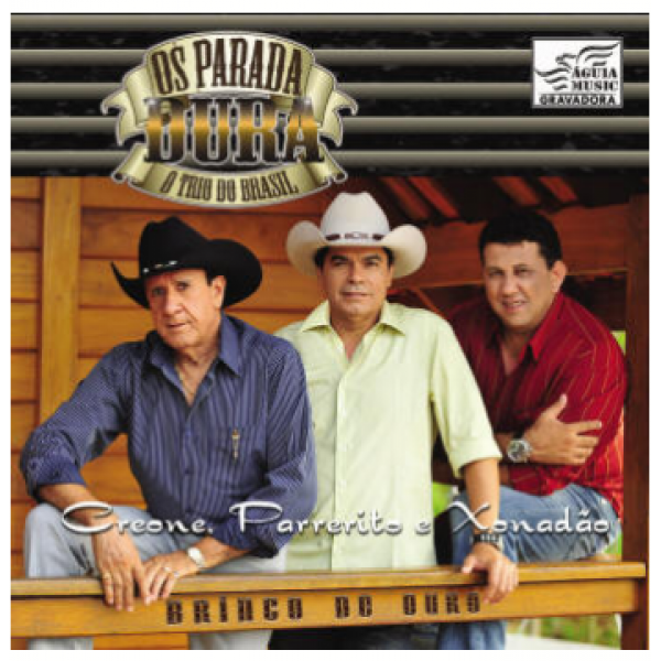 CD Os Parada Dura - Brinco de Ouro