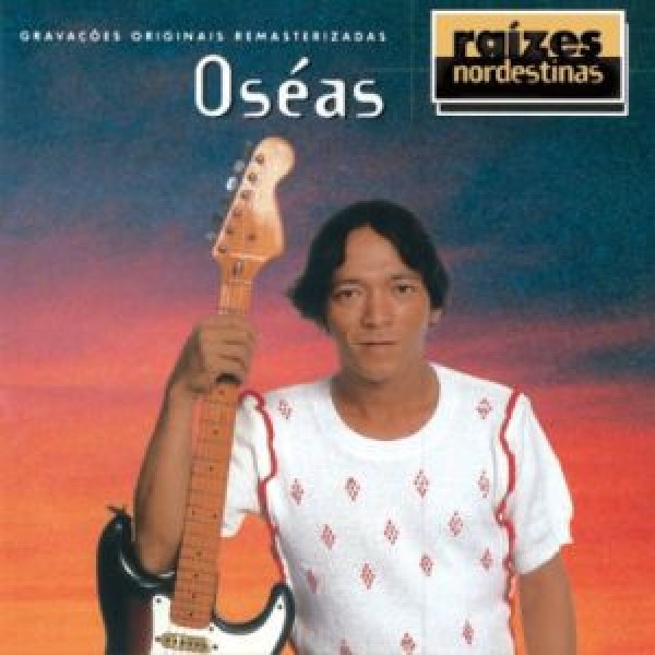 CD Oséas - Raízes Nordestinas