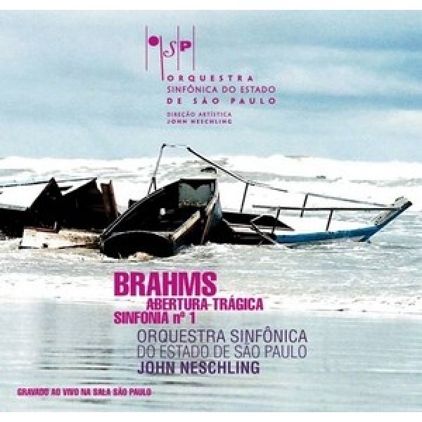 CD Orquestra Sinfônica do Estado de São Paulo/Neschling - Brahms Sinfonia Nº 1