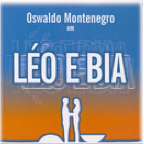 CD Oswaldo Montenegro - Léo E Bia