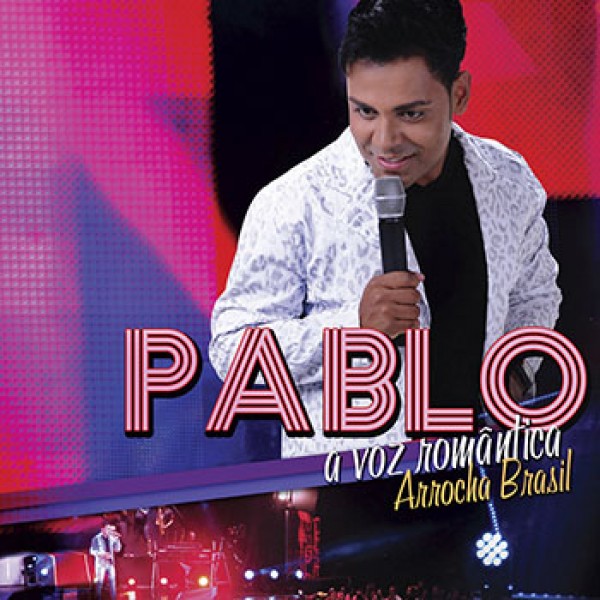 CD Pablo - Arrocha Brasil
