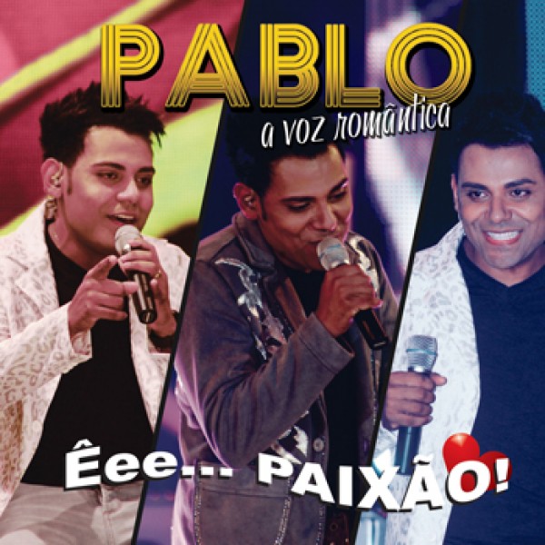 CD Pablo - Êee... Paixão!