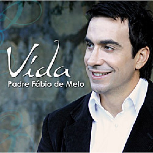 CD Padre Fábio de Melo - Vida