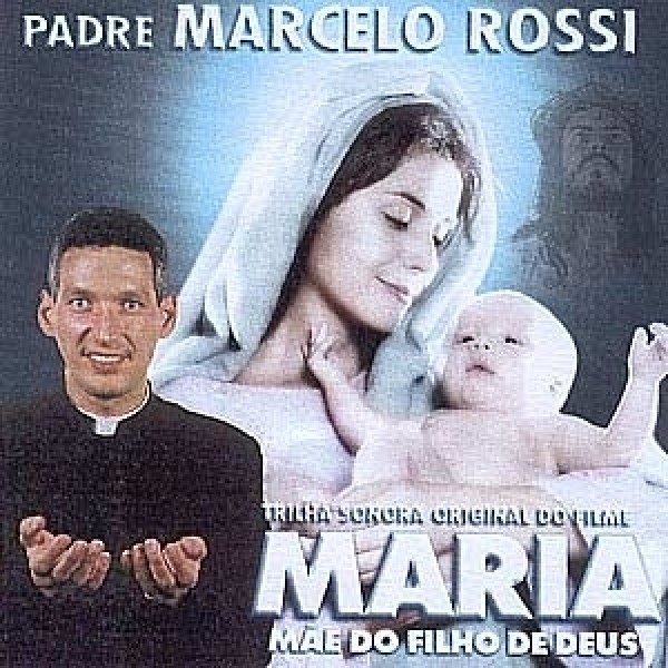 CD Padre Marcelo Rossi - Maria Mãe Do Filho de Deus