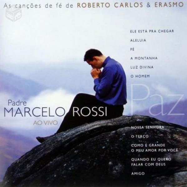 CD Padre Marcelo Rossi - Paz - Ao Vivo