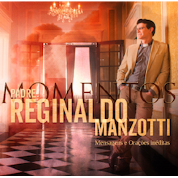 CD Padre Reginaldo Manzotti - Momentos