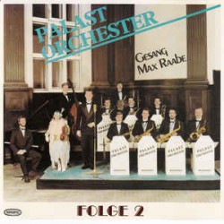 CD Palast Orchester Gesange Max Raabe - Folge 2