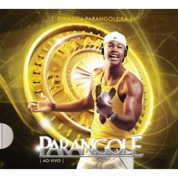 CD Parangolé - Dinastia Parangoleira: Ao Vivo (MUSIC PAC)