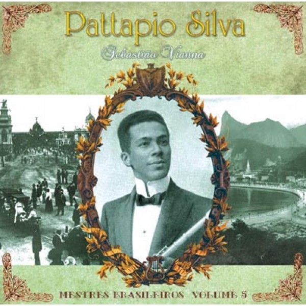 CD Sebastião Vianna/Pattapio Silva - Mestres Brasileiros Vol. 5