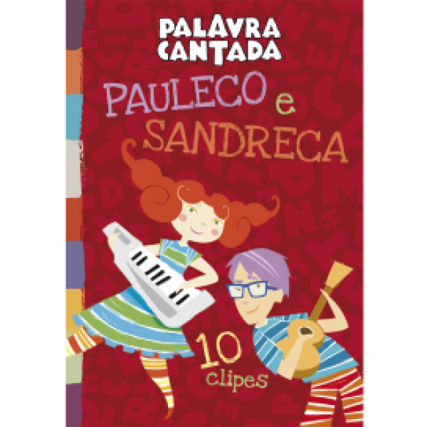DVD Palavra Cantada - Pauleco e Sandreca - 10 Clipes