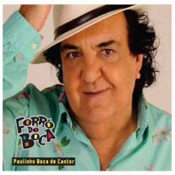 CD Paulinho Boca de Cantor - Forró do Boca (Digipack)