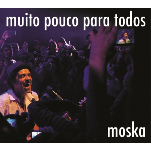 CD Paulinho Moska - Muito Pouco Para Todos (Digipack)